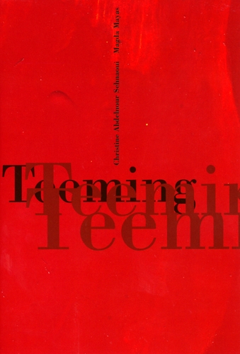 Couverture TEEMING de Christine Abdelnour SEHNAOUI & MAGDA MAYAS