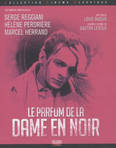 Couverture LE PARFUM DE LA DAME EN NOIR de Louis DAQUIN