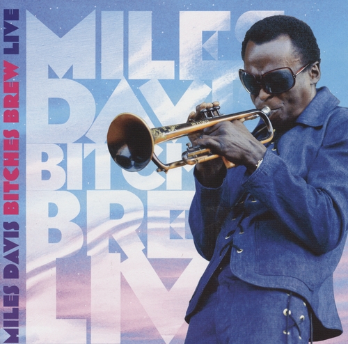 Couverture BITCHES BREW LIVE de Miles DAVIS