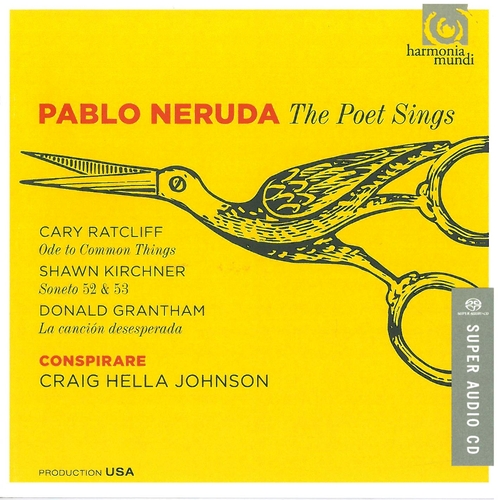 Couverture PABLO NERUDA, THE POET SINGS de Cary RATCLIFF