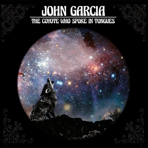 Couverture THE COYOTE WHO SPOKE IN TONGUES de John GARCIA