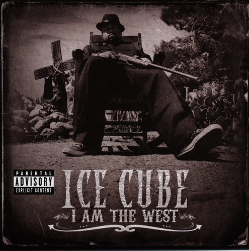 Couverture I AM THE WEST de ICE CUBE