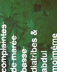 Couverture COMPLAINTES DE MARÉE BASSE de DIATRIBES & ABDUL MOIMÊME