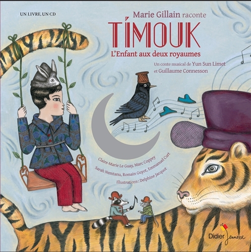 Couverture TIMOUK, L'ENFANT AUX DEUX ROYAUMES de Yun Sun LIMET & GUILLAUME CONNESSON