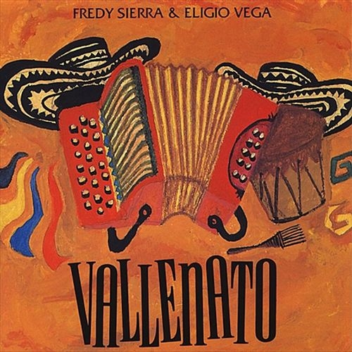 Couverture VALLENATO de Fredy SIERRA & ELIGIO VEGA