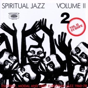 Couverture SPIRITUAL JAZZ, VOL:2 (ESOTERIC, MODAL AND DEEP EUROPEAN...)