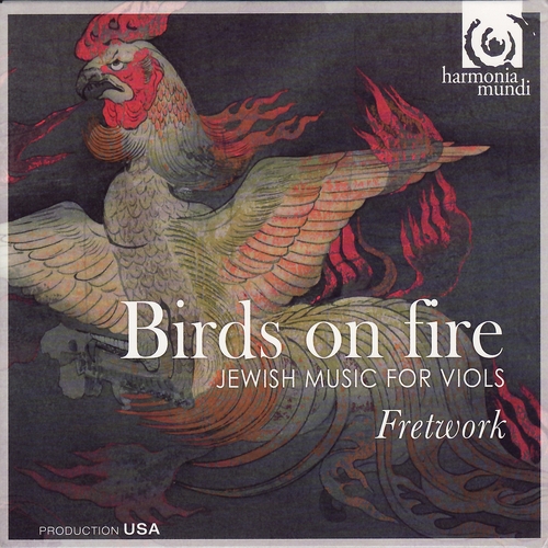 Couverture BIRDS ON FIRE, JEWISH MUSIC FOR VIOLS