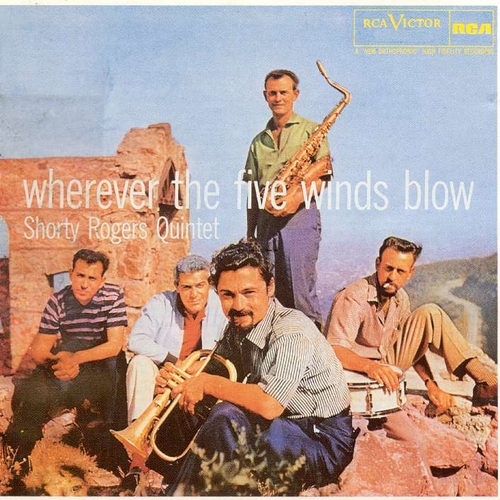 Couverture WHEREVER THE FIVE WINDS BLOW de Shorty ROGERS