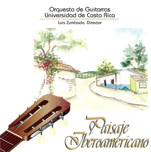 Couverture PAISAJE IBEROAMERICANO de UNIVERSIDAD DE COSTA RICA (ORQ. GUITAR.)