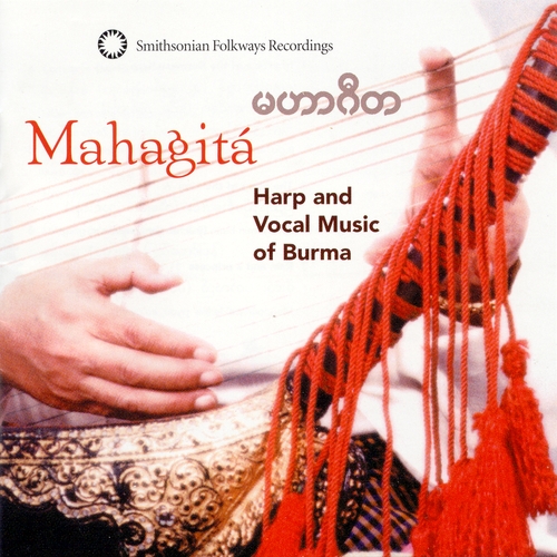 Couverture MAHAGITA: HARP AND VOCAL MUSIC OF BURMA de Inle MYINT MAUNG & YI YI THANT