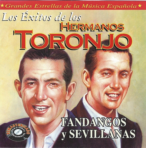 Couverture LOS EXITOS DE LOS HERMANOS TORONJO: FANDANGOS Y SEVILLANAS de HERMANOS TORONJO