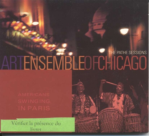 Couverture AMERICANS SWINGING IN PARIS: THE PATHÉ SESSIONS de ART ENSEMBLE OF CHICAGO