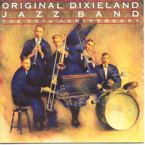 Couverture COMPLETE ORIGINAL DIXIELAND JAZZ BAND (75TH ANNIVERSARY) de ORIGINAL DIXIELAND JAZZ BAND