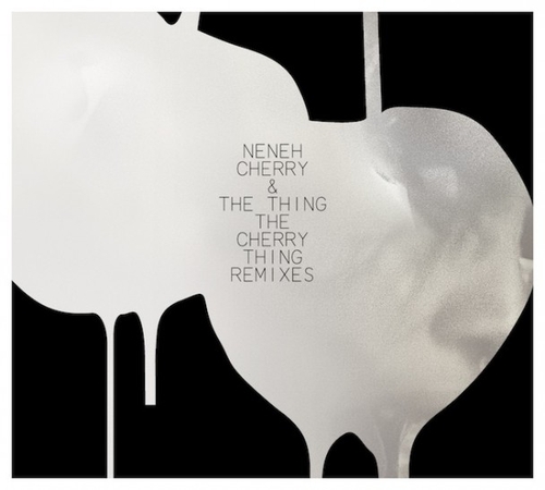Couverture THE CHERRY THING REMIXES de Neneh CHERRY & THE THING