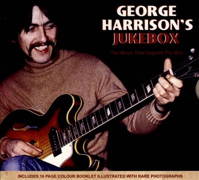 Couverture GEORGE HARRISON'S JUKEBOX (THE MUSIC THAT INSPIRED THE MAN)