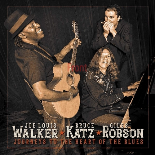 Couverture JOURNEY TO THE HEART OF THE BLUES de Joe Louis WALKER, BRUCE KATZ & GILES ROBSON