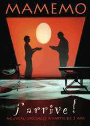 Couverture J'ARRIVE de MAMEMO
