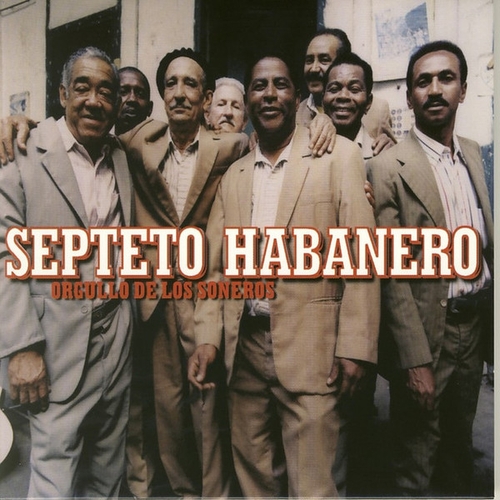 Couverture ORGULLO DE LOS SONEROS de SEPTETO HABANERO