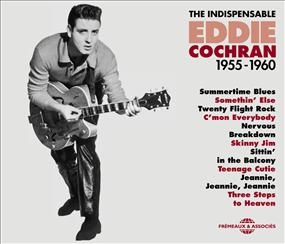 Couverture INDISPENSABLE EDDIE COCHRAN 1955-1960 de Eddie COCHRAN