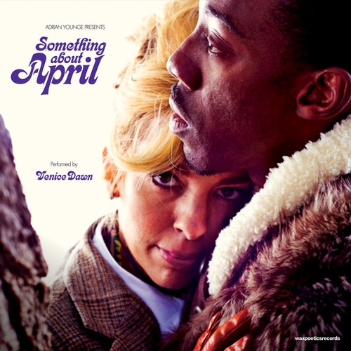 Couverture ADRIAN YOUNGE PRESENTS VENICE DAWN: SOMETHING ABOUT APRIL de Adrian YOUNGE