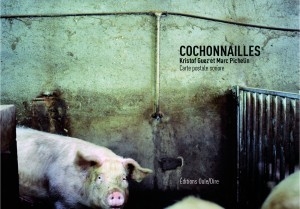 Couverture COCHONNAILLES de Kristof GUEZ & MARC PICHELIN