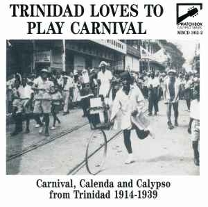 Couverture TRINIDAD LOVES TO PLAY CARNIVAL