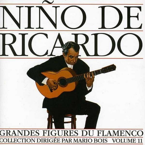 Couverture GRANDS CANTAORES DU FLAMENCO VOL.11: NIÑO DE RICARDO de NIÑO DE RICARDO
