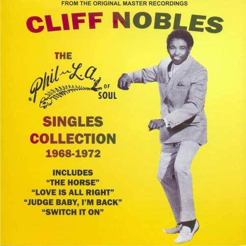 Couverture THE PHIL-L.A. OF SOUL: SINGLES COLLECTION 1968-1972 de Cliff NOBLES