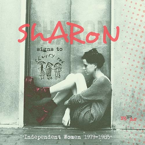Couverture SHARON SIGNS TO CHERRY RED (INDEPENDENT WOMEN 1979-1985)