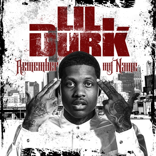 Couverture REMEMBER MY NAME de LIL DURK