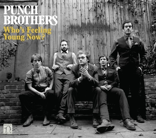 Couverture WHO'S FEELING YOUNG NOW? de PUNCH BROTHERS