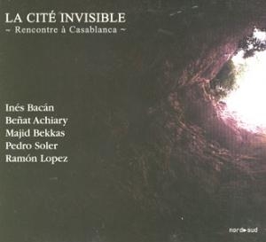 Couverture LA CITE INVISIBLE: RENCONTRE A CASABLANCA de Beñat ACHIARY