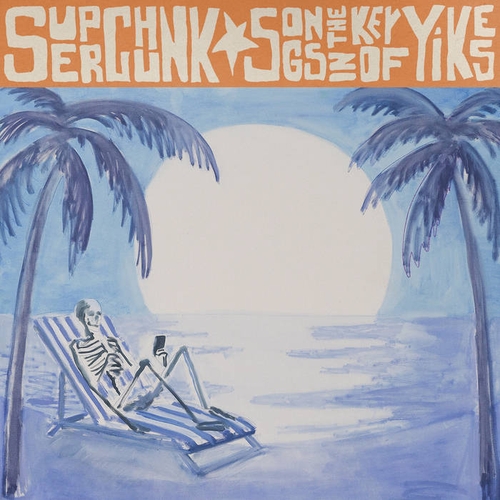 Couverture SONGS IN THE KEY OF YIKES de SUPERCHUNK