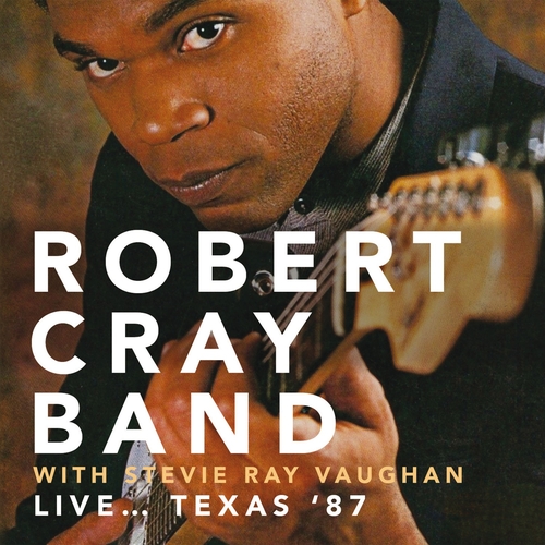 Couverture LIVE...TEXAX'87 de Robert CRAY WITH STEVIE RAY VAUGHAN