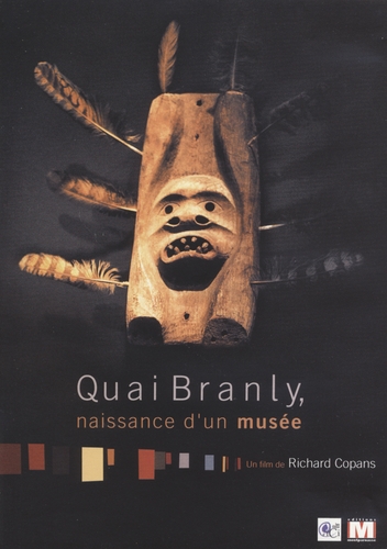 Couverture QUAI BRANLY, NAISSANCE D'UN MUSÉE