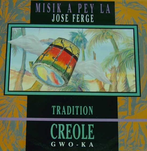 Couverture MISIK A PEY LA: TRADITION CREOLE GWO-KA de José FERGE