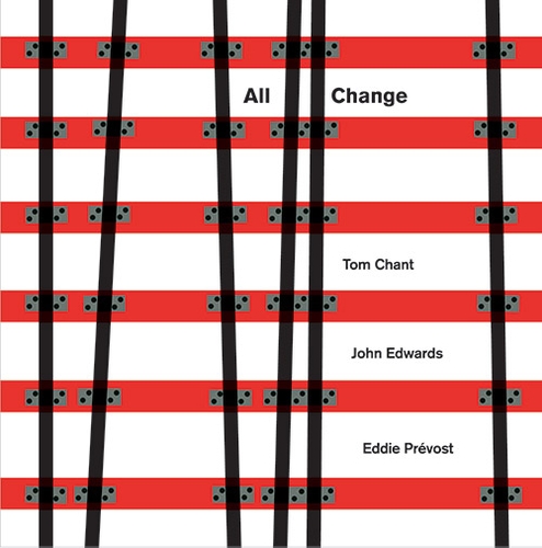Couverture ALL CHANGE de Tom CHANT/EDWARDS/PREVOST