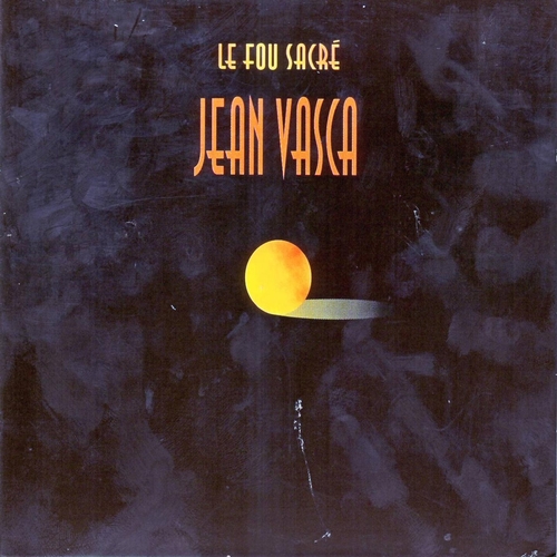 Couverture LE FOU SACRÉ de Jean VASCA
