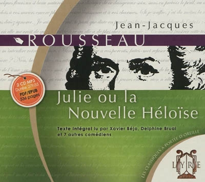 Couverture JULIE OU LA NOUVELLE HÉLOÏSE (CD-MP3) de Jean-Jacques ROUSSEAU