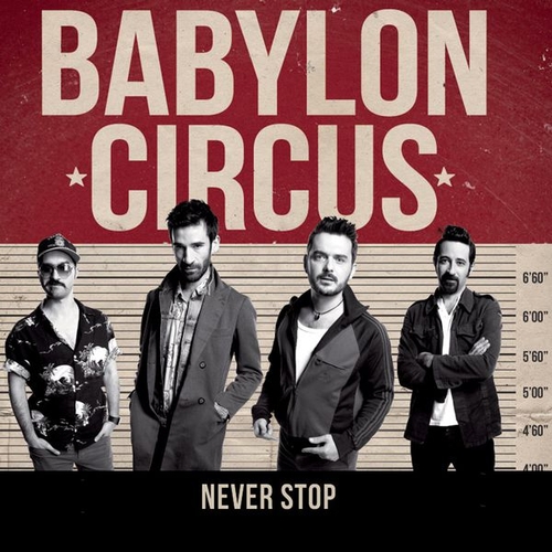 Couverture NEVER STOP de BABYLON CIRCUS