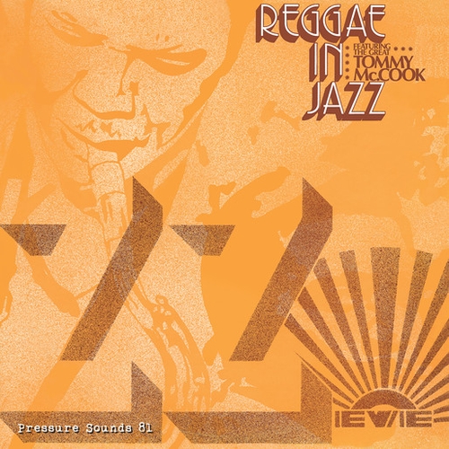 Couverture REGGAE IN JAZZ FEATURING THE GREAT TOMMY MCCOOK de Tommy MCCOOK