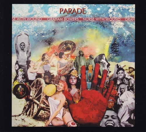 Couverture PARADE de NURSE WITH WOUND, GRAHAM BOWERS