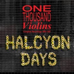 Couverture HALCYON DAYS de ONE THOUSAND VIOLINS