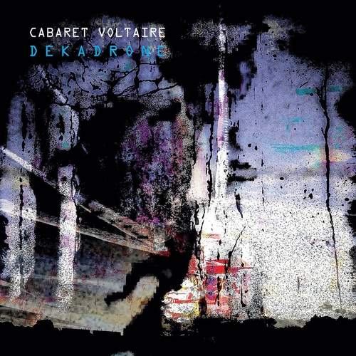 Couverture DEKADRON de CABARET VOLTAIRE