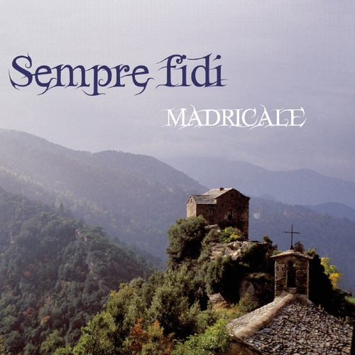 Couverture SEMPRE FIDI de MADRICALE