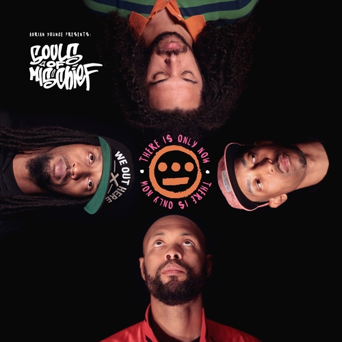 Couverture THERE IS ONLY NOW de SOULS OF MISCHIEF