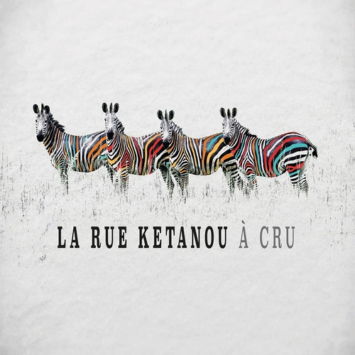 Couverture À CRU de LA RUE KÉTANOU