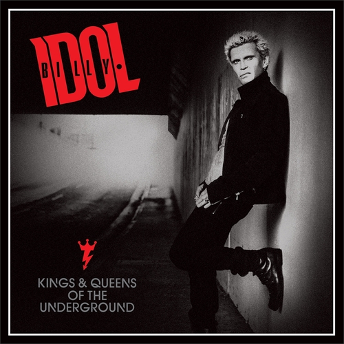 Couverture KINGS & QUEENS OF THE UNDERGROUND de Billy IDOL