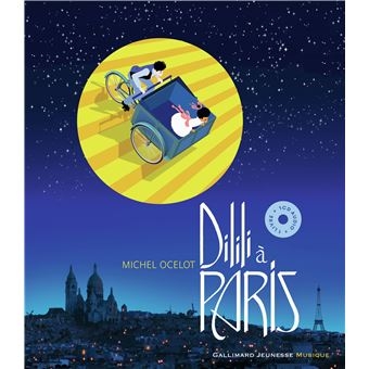 Couverture DILILI À PARIS de Michel OCELOT