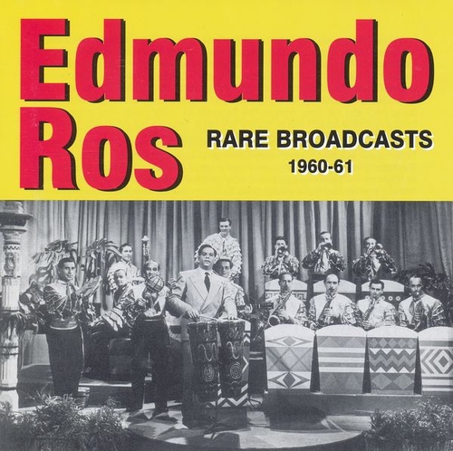 Couverture RARE BROADCASTS 1960-61 de Edmundo ROS